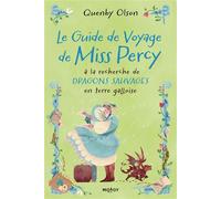 Miss Percy, T2 : Le Guide de voyage de Miss Percy A la recherche de dragons sauvages en terre galloise - Quenby Olson - Milady - broché - Roman