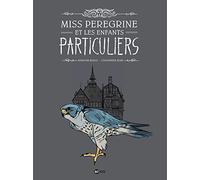Miss Peregrine et les enfants particuliers