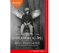 Miss Peregrine Et Les Enfants Particuliers 3. La Bibliothèque Des Âmes