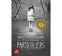 Miss Peregrine Et Les Enfants Particuliers Tome 1 - Miss Peregrine Et Les Enfants Particuliers