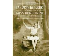 Miss Peregrine, Tome 04: La carte des jours