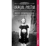 Miss Peregrine Vol.2: Orasul pustiu - Ransom Riggs