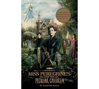 Miss Peregrine's Home for Peculiar Children (Movie Tie-In Edition)