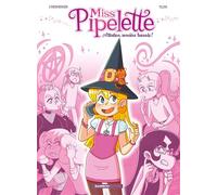 Miss pipelette - tome 01 Attention, sorcière bavarde ! - Maxe L'Hermenier - Bamboo Eds - cartonné - Bande dessinée jeunesse