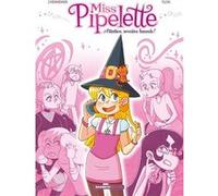 Miss pipelette - tome 01 Maxe L'Hermenier (Auteur), Yllya (Auteur)