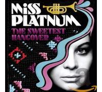 Miss Platnum - Sweetest Hangover [Import]