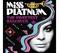 Miss Platnum - The Sweetest Hangover