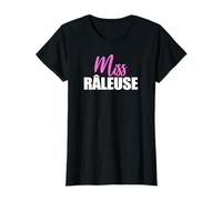 Miss Râleuse | Attitude Caractère Personnalité Revendication T-Shirt