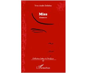 Miss Romancero - Yves-André Delubac - L'harmattan - broché - Roman