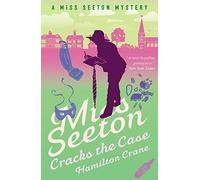 Miss Seeton Cracks the Case