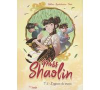 Miss Shaolin - Tome 2 L'épreuve du roseau