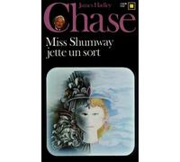 Miss Shumway jette un sort
