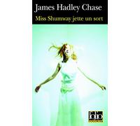 Miss Shumway jette un sort