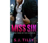 Miss Sin: Book Three of the Sin Series