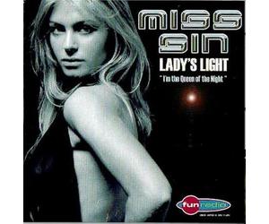 Miss Sin - Lady's Light I'm Queen of The Night