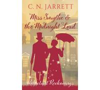 Miss Smythe and the Midnight Lord: Clean Regency mystery romance (Reluctant Reckonings #2)