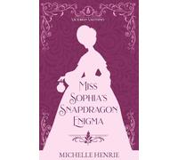 MISS SOPHIA'S SNAPDRAGON ENIGMA: VICTORIAN VALENTINES