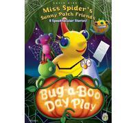 Miss Spider's Sunny Patch Friends - Bug-A-Boo Day Play