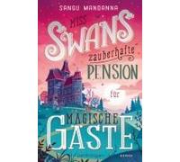 Miss Swans Zauberhafte Pension Für Magische Gäste