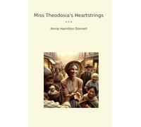Miss Theodosia's Heartstrings
