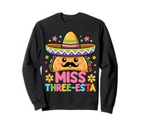 Miss Three Esta Mexican 3rd Birthday Fiesta Party for Girls Sweatshirt