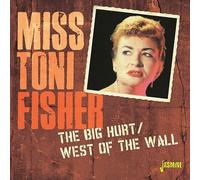 Miss Toni Fisher - Big Hurt / West Of The Wall [Cd] Uk - Import