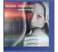 Miss Unique - Reaching Out for You [Import]