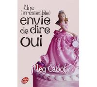 Miss Wells - Tome 3 - Une (irrésistible) envie de dire oui