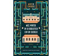 Miss Winter en la biblioteca con un cuchillo. El maestro del crimen británico. Una partida mortal, un enigma imposible de resolver - Martin Edwards - Newton Compton Editores - ebook (ePub) - Livre