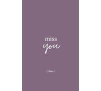 Miss You - A collection of poetry on pregnancy loss