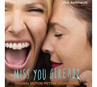Miss You Already (Original Motion Picture Soundtrack)