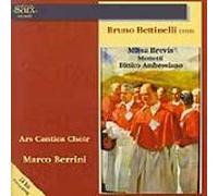 Missa Brevis; Mottetti; Dittico Ambrosiano