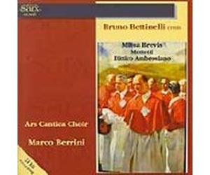 Missa Brevis; Mottetti; Dittico Ambrosiano