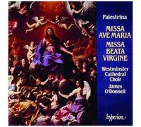 Missa De Beata Virgina & Missa Ave Maria Choeurs De Westminster
