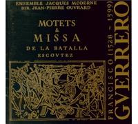 Missa De La Batalla Escoutez a 5 / Motets