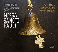 Francesco Bartolomeo Conti – Missa Sancti Pauli – Integral