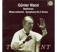 Missa Solemnis En Ré Majeur Opus 123, Symphonie No. 3 En Mi Bémol Majeur Opus 55 "Héroïque