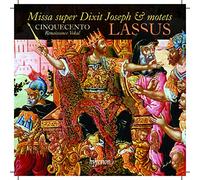 Missa Super Dixit Joseph & Motets