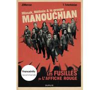 Missak, Mélinée et le groupe Manouchian - Jean-David Morvan - Dupuis - cartonné - Bande dessinée