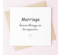 MissDaisy - Carte de mariage amusante pour couples - « Marriage Because Therapy Was Too Expensive » - MissDaisy Carte de vœux humoristique sarcastique, 14 x 14 cm, papier de qualité supérieure 300 g
