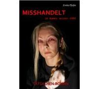 Misshandelt Im Namen Seiner Ehre - Tatsachen-Roman