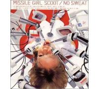 Missile Girl Scoot - No Sweat [Import]