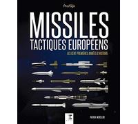Missiles tactiques européens - les cent premières années d'histoire