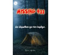 Missing 411: Des disparitions que rien n'explique...
