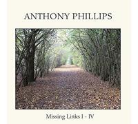 Anthony Phillips – Missing Links I–IV – CD Box set remastérisé – Esoteric