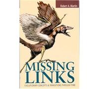 Missing Links, Jones and Bartlett Series in Biology Robert A. Martin (Auteur)