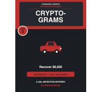 Missing Mustangs Cryptograms: The Case of the Missing Mustangs - 20 Cryptograms Puzzles, Recover $6,000, Full Solutions (PawnManSal Presents, Act III, Book 3)