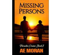 Missing Persons: A Steamy Alpha Male Cruise Ship Contemporary Romance novel