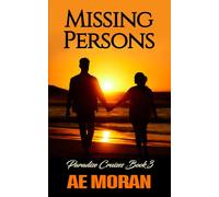 Missing Persons: A Steamy Alpha Male Cruise Ship Contemporary Romance novel
