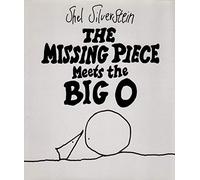 Missing Piece Meet Big O by Shel Silverstein (May